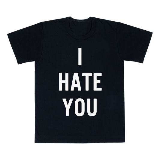 I Hate You Tee (Black)